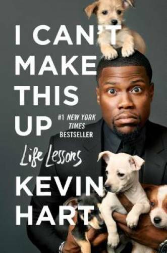 I Can’t Make This Up: Life Lessons – Hardcover By Hart, Kevin – GOOD