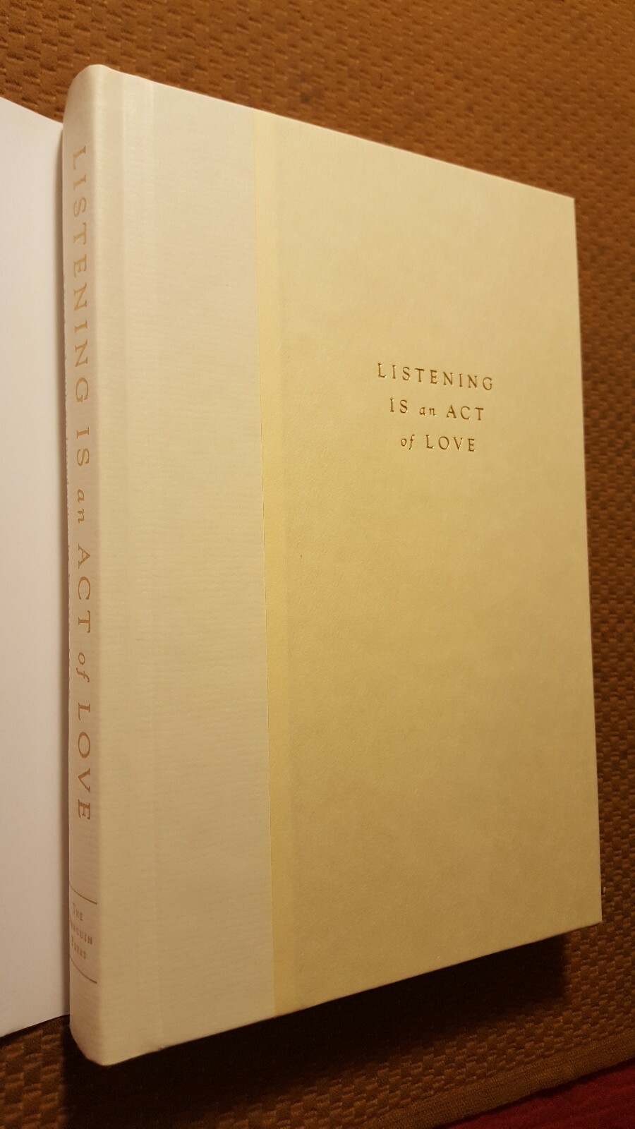 Listening Is an Act of Love : A Celebration of American Life from the StoryCorp…