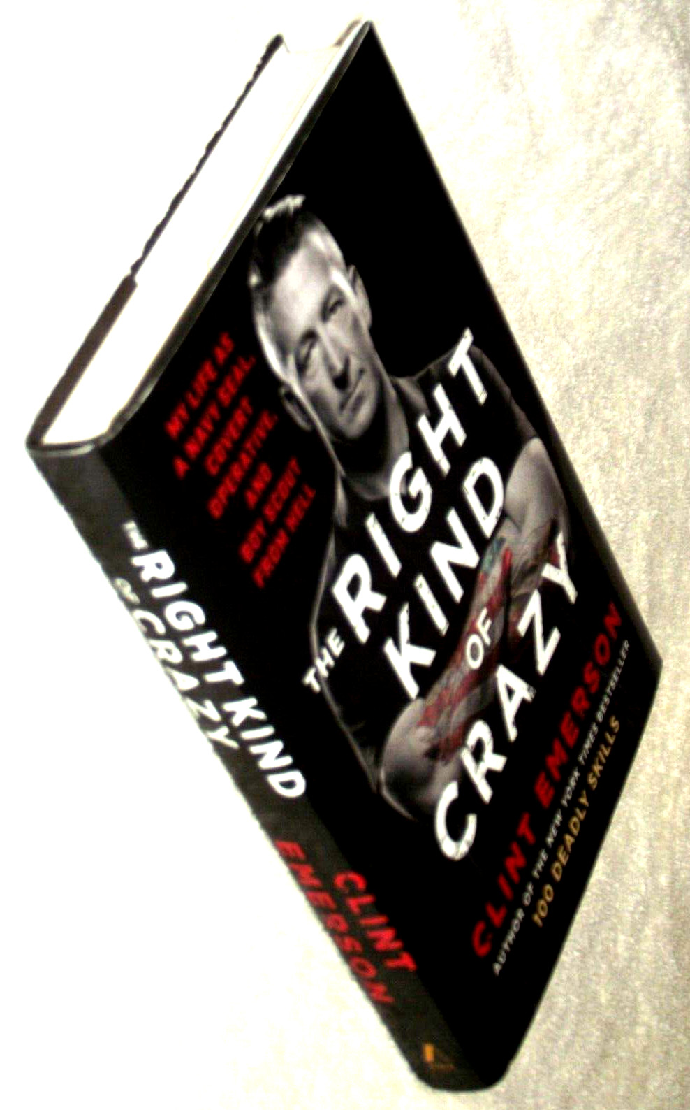 Pristine 2019 1st/1st “The Right Kind of Crazy” Clint Emerson 100 Deadly Skills