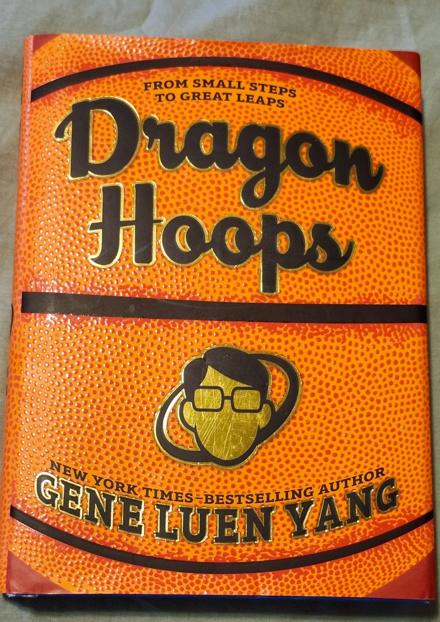 Dragon Hoops by Gene Luen Yang (Hardcover w/Dustjacket) pre-owned-Very Good