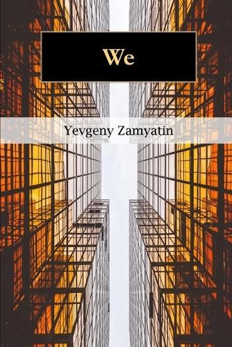 Yevgeny Zamyatin We (Paperback)