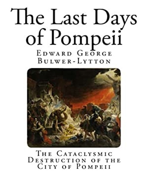 The Last Days of Pompeii Paperback Edward Bulwer Lytton