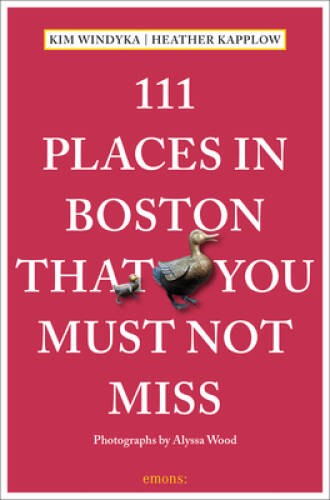 111 Places in Boston That You Must Not Miss (111 Places in That You – GOOD