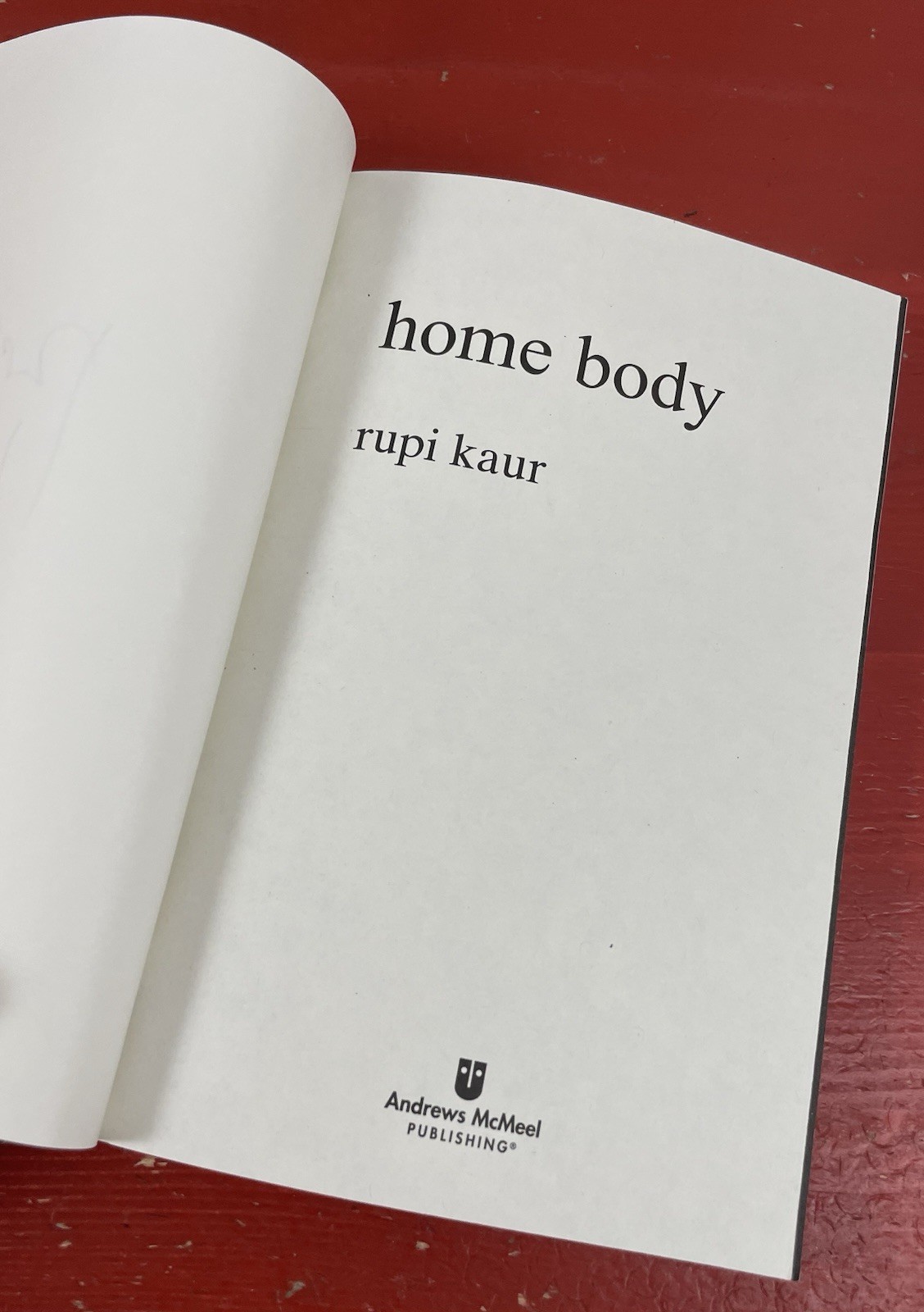 Home Body by Rupi Kaur SIGNED Paperback First Edition/First Printing 2020