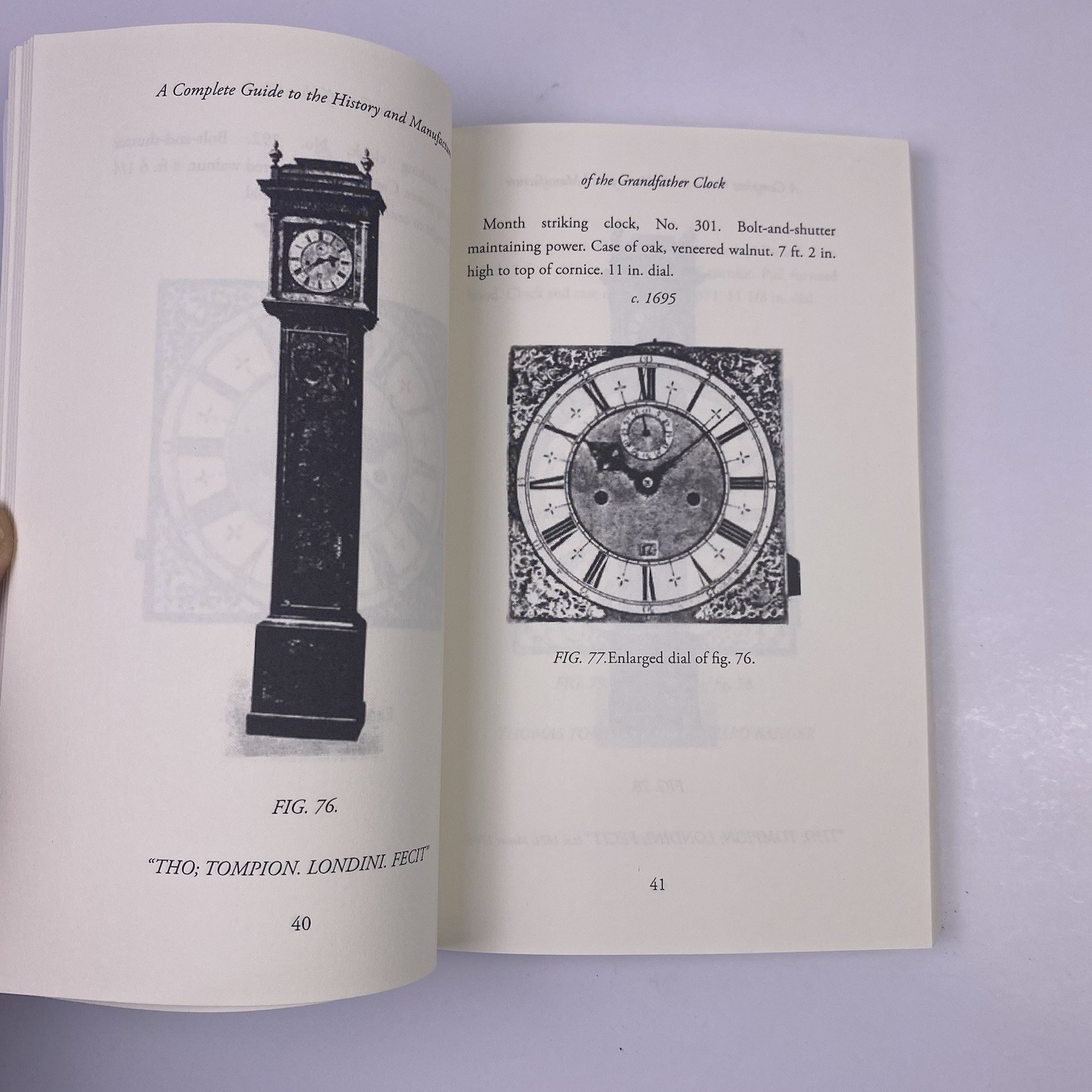 A Complete Guide to the History and Manufacture of Grandfather Clocks Paperback