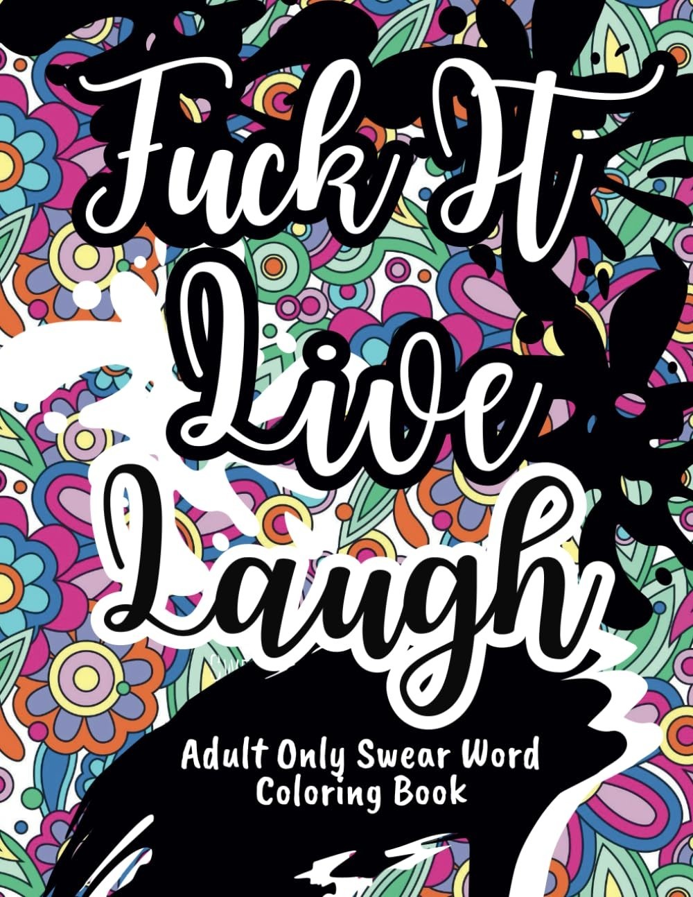 Swear Word Coloring Book Motivational Inspirational Stress Relief Adult Only