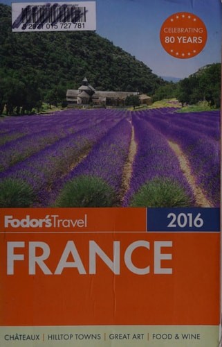 Fodor’s France 2016 (Full-color Travel Guide) by Fodor’s Travel Guides, Good Boo