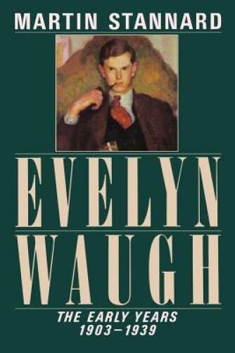 Evelyn Waugh: The Early Years 1903-1939 (Vol 1) – Paperback – VERY GOOD