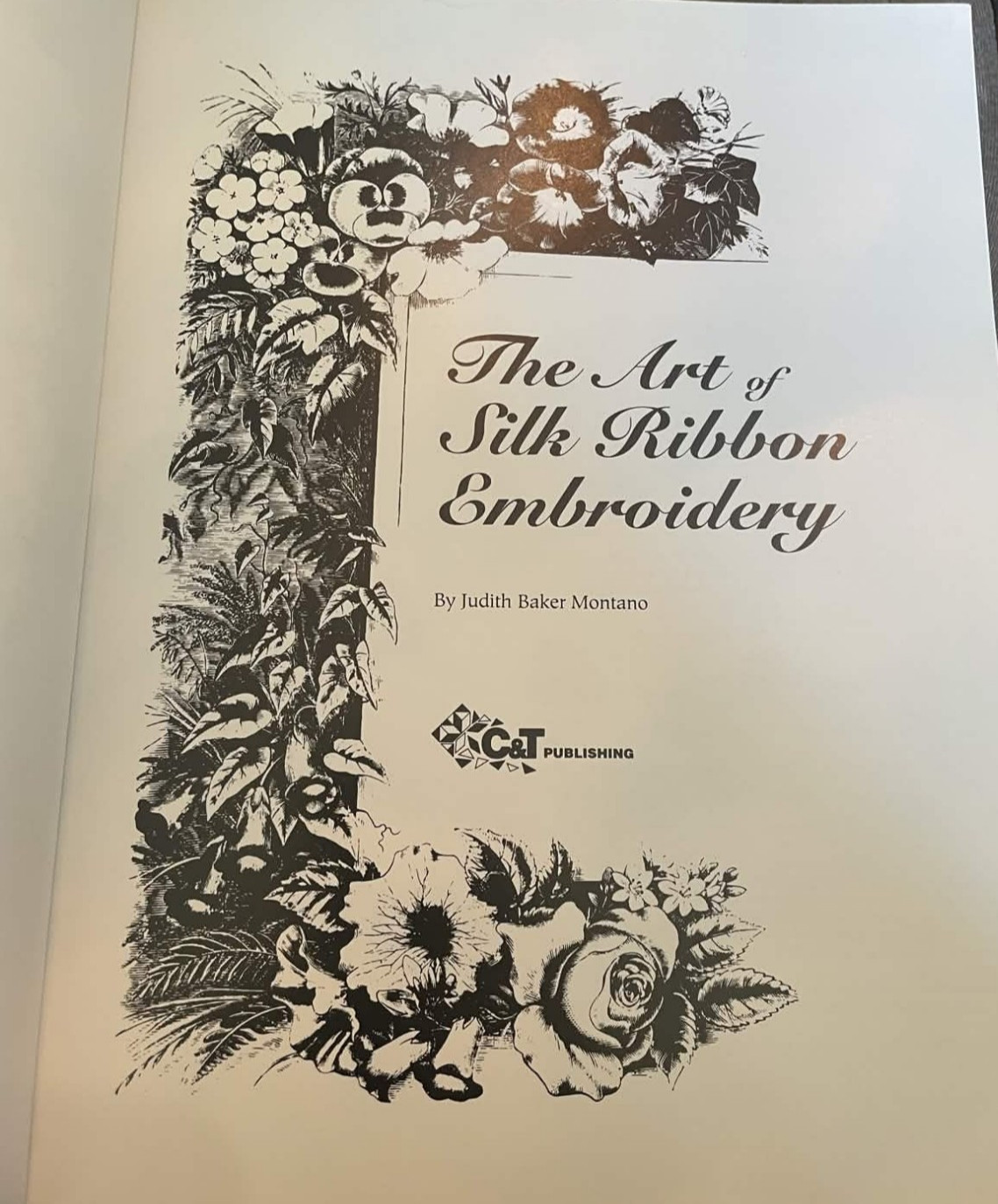 The Art of Silk Ribbon Embroidery. Judith Baker Montano. C&T Publishing, 1993.