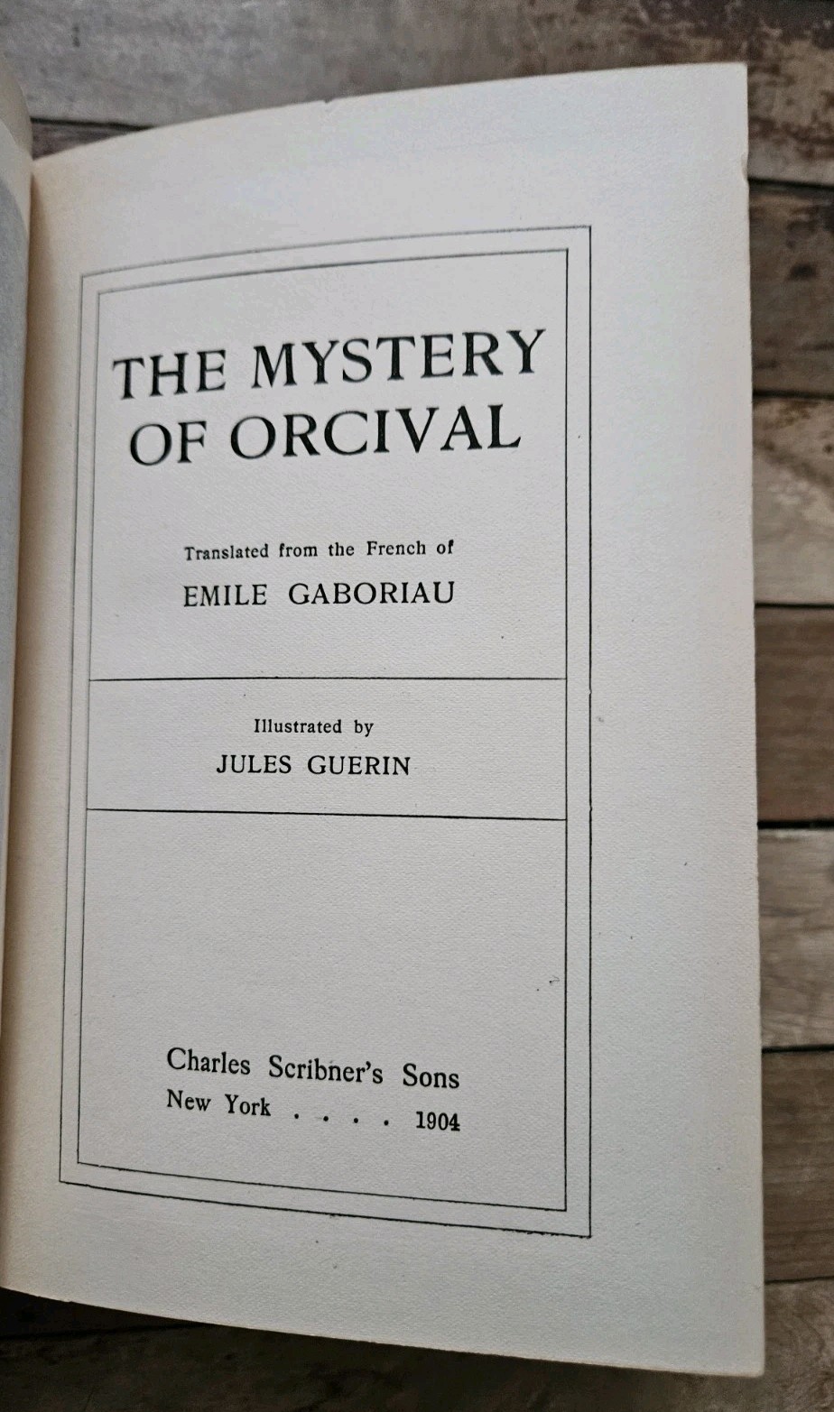 1904. Rare. The Mystery of Orcival by Emile Gaboriau | Illustrated Jules Guerin