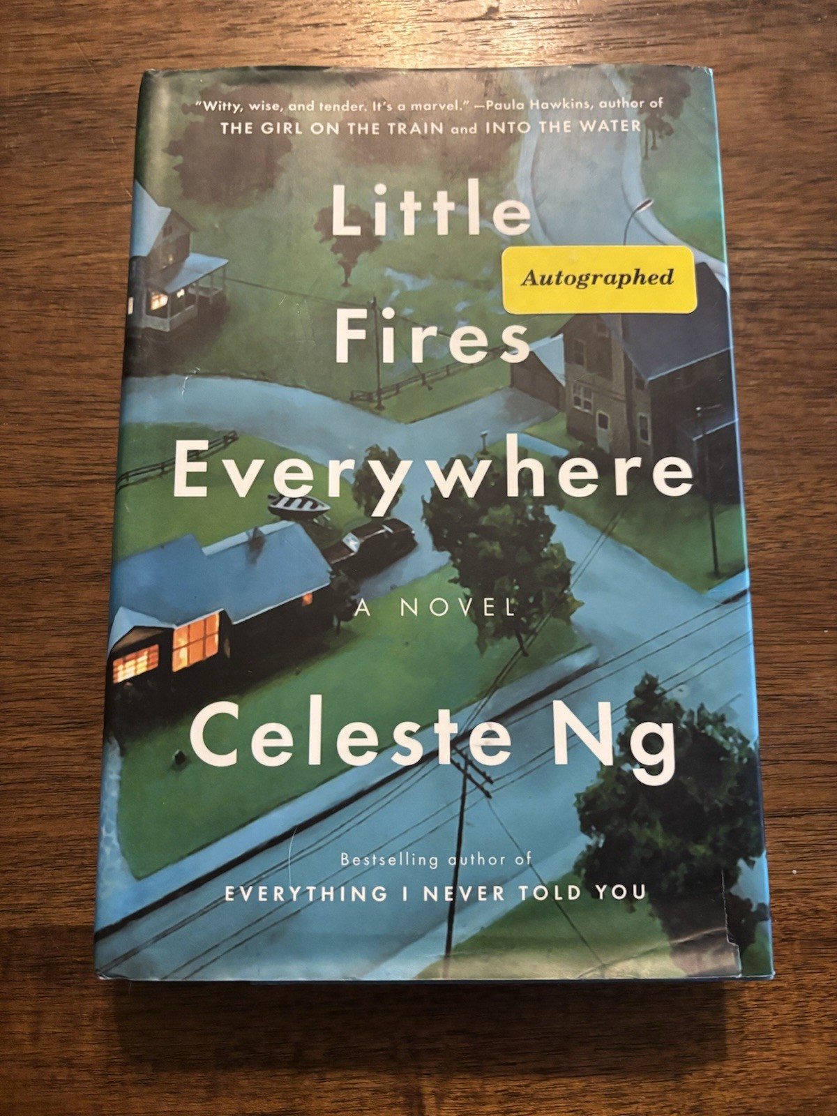 SIGNED Little Fires Everywhere by Celeste Ng 1st Printing First Edition 2016 HC