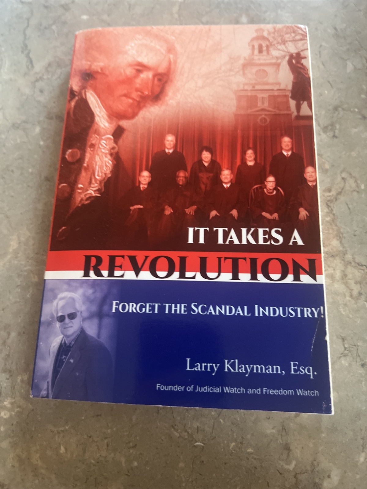 It Takes a Revolution Forget The Scandal Industry! Paperback