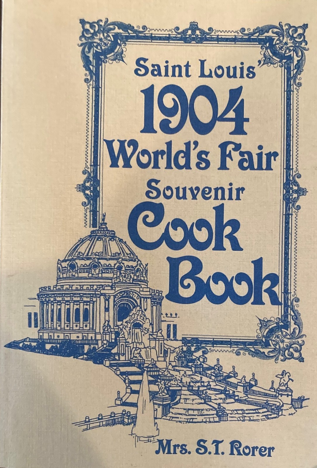 Saint Louis 1904 World’s Fair Souvenir Cook Book