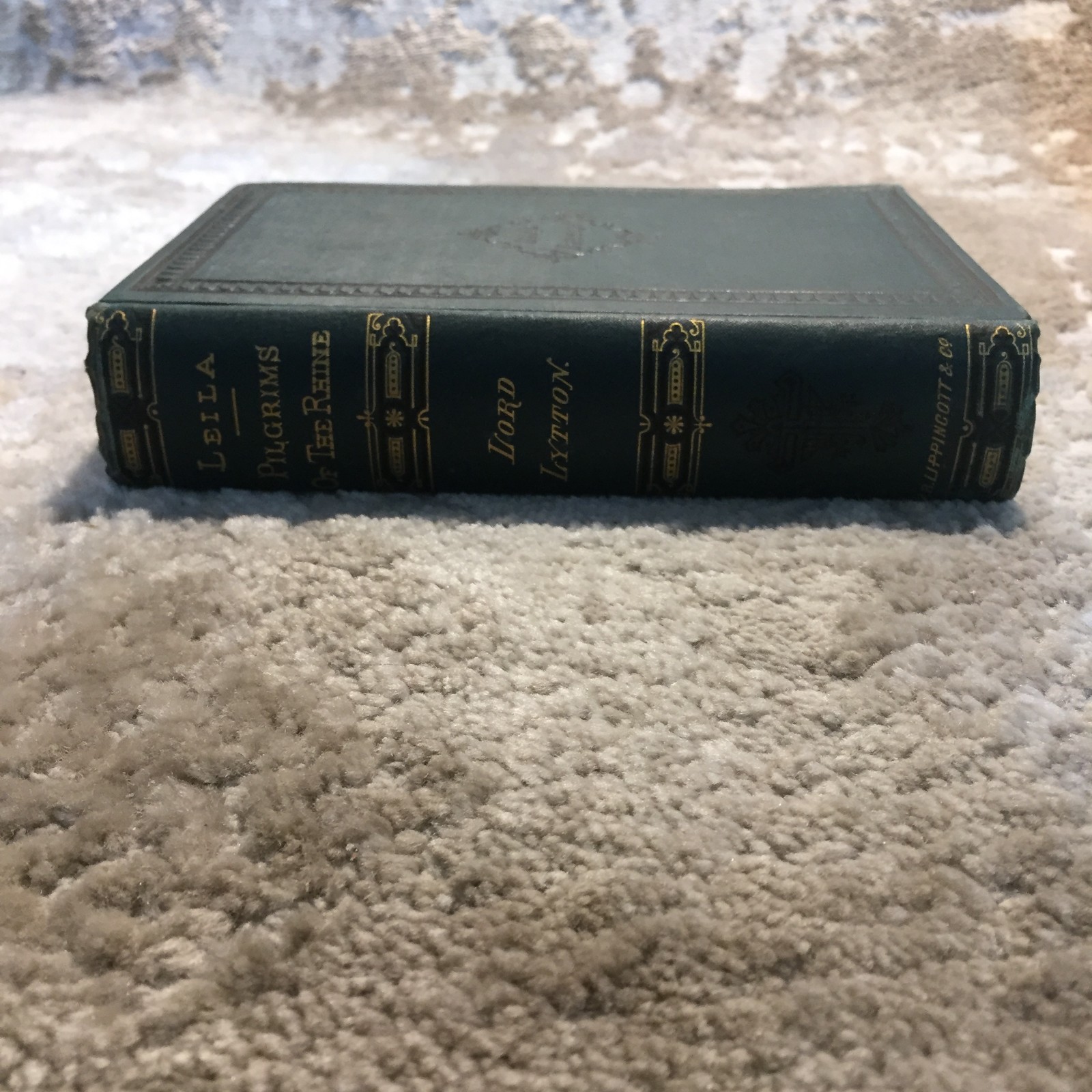 Leila Siege Of Granada Calderon Pilgrims Of The Rhine Edward Bulwer Lytton 1881