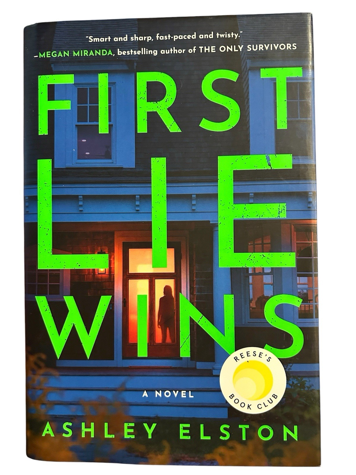 First Lie Wins: Reese’s Book Club: A Novel By Ashley Elston