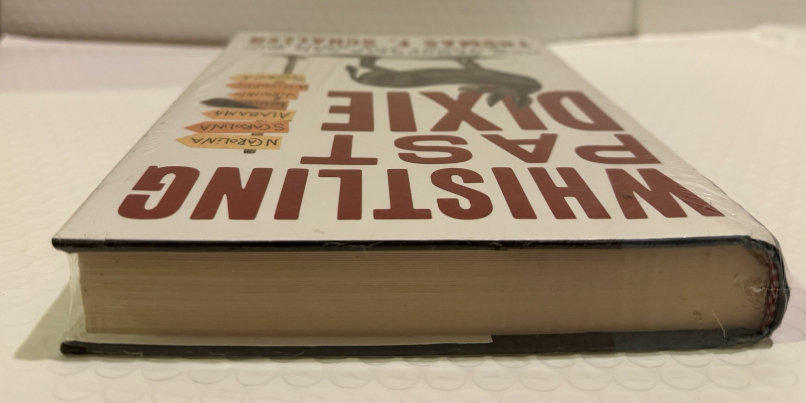 Whistling Past Dixie: How Democrats Cn Win.. Hardcover, New And Sealed .