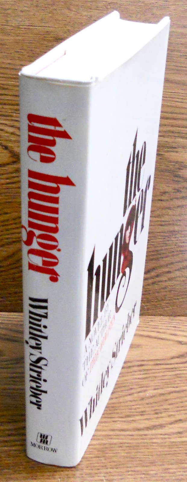 Whitley Strieber. THE HUNGER. Morrow, 1981. 1st HC/DJ. Author’s 2nd Book. Scarce