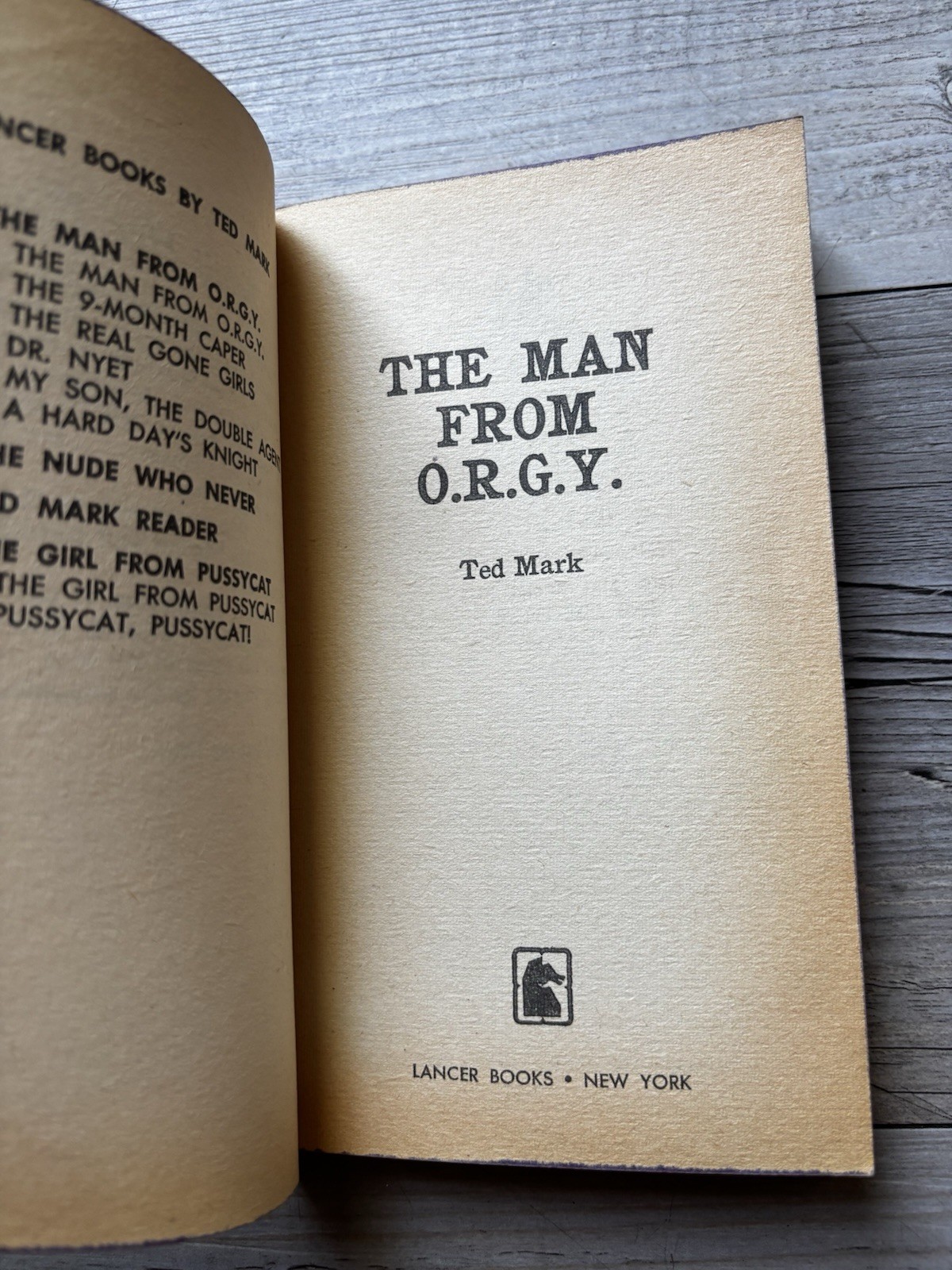 The Man From O.R.G.Y. #1 Ted Mark 1966 Lancer PB 73-487 Spy Sleaze Parody