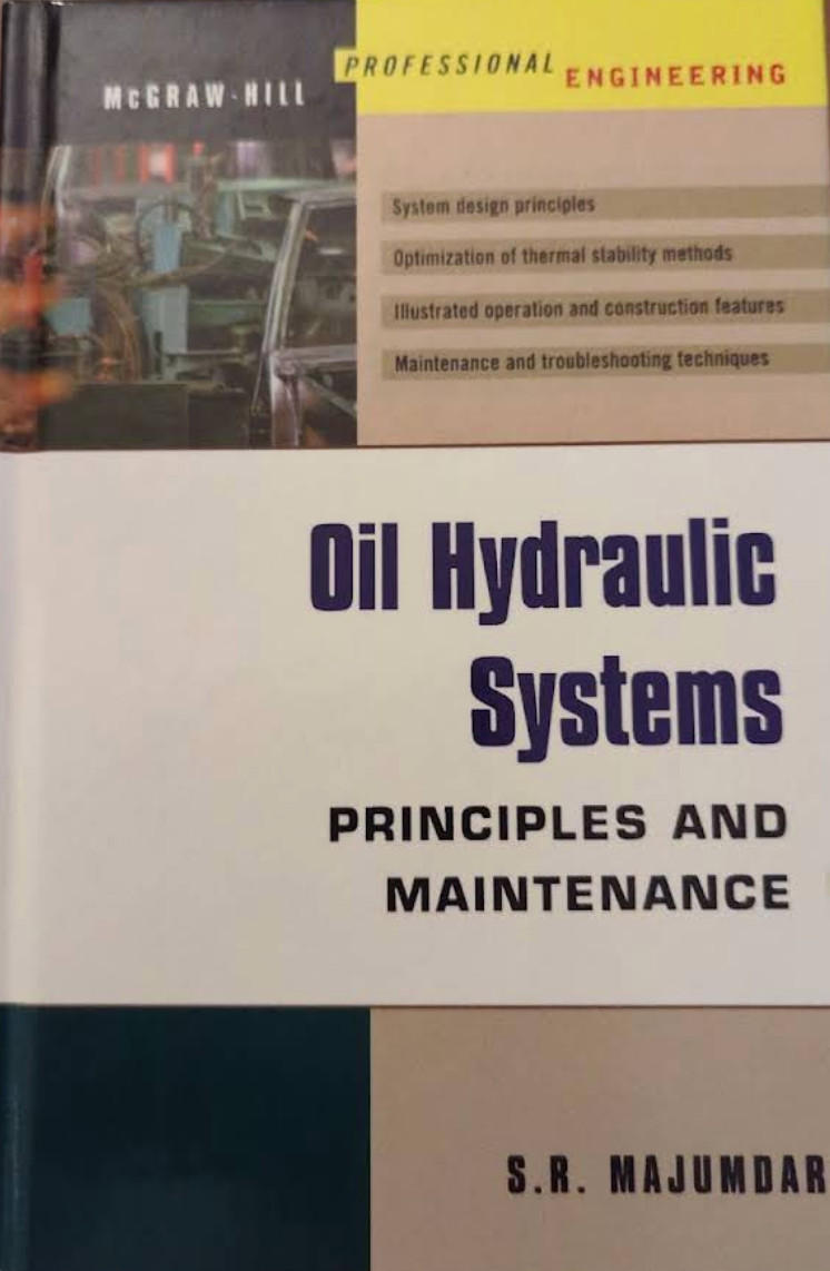 Oil Hydraulic Systems Majumdar 2003 2nd Printing Professional Engineering