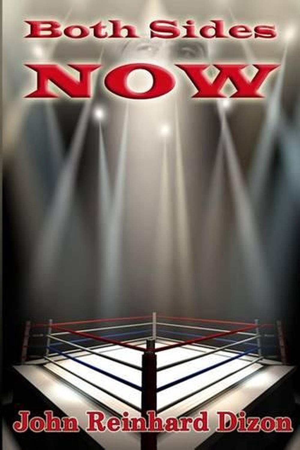 Both Sides Now by John Reinhard Dizon (English) Paperback Book