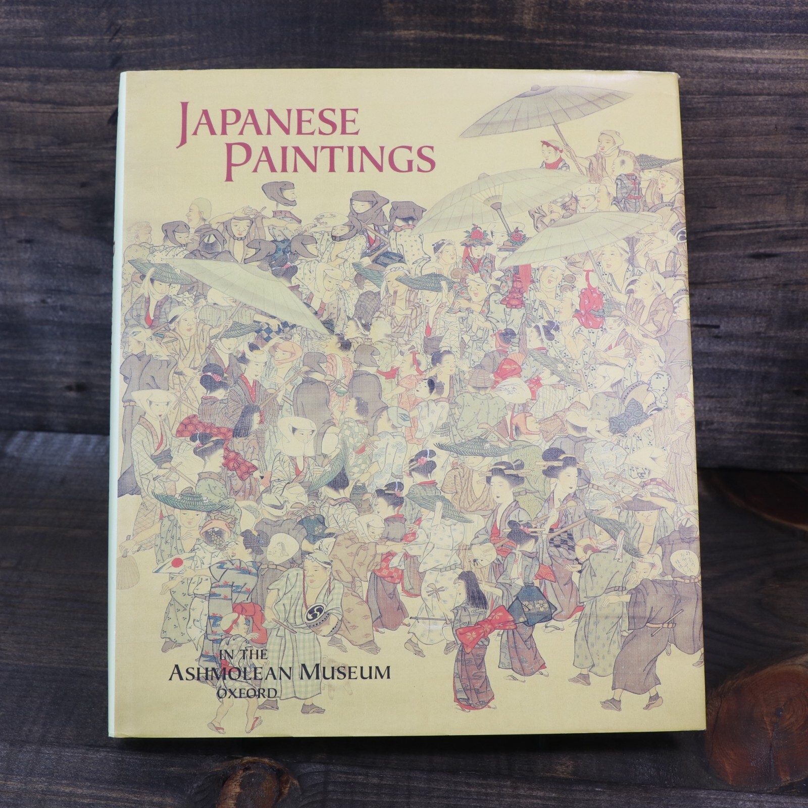 Japanese Paintings in the Ashmolean Museum, Oxford by Janice Katz (2003)