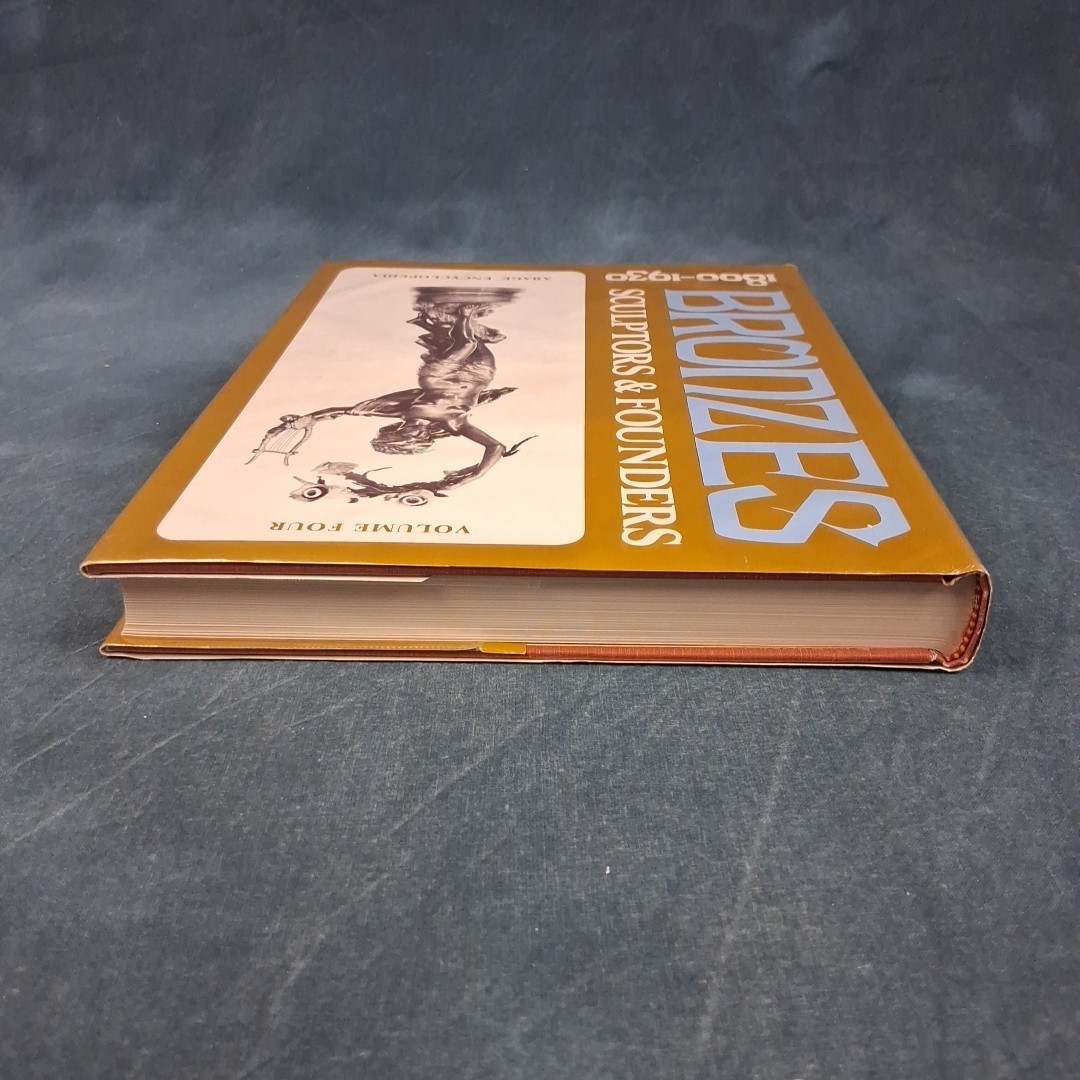 Encyclopedia of Bronzes Sculptors Founders 1800-1930 Vol 4 Berman HC DJ 1980