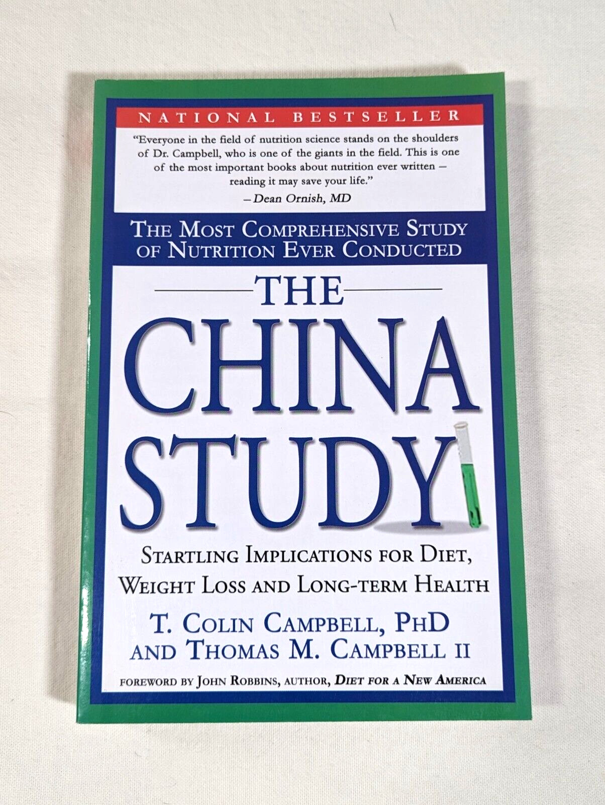 The China Study by T. Colin Campbell Ph.D. (2006) – Paperback