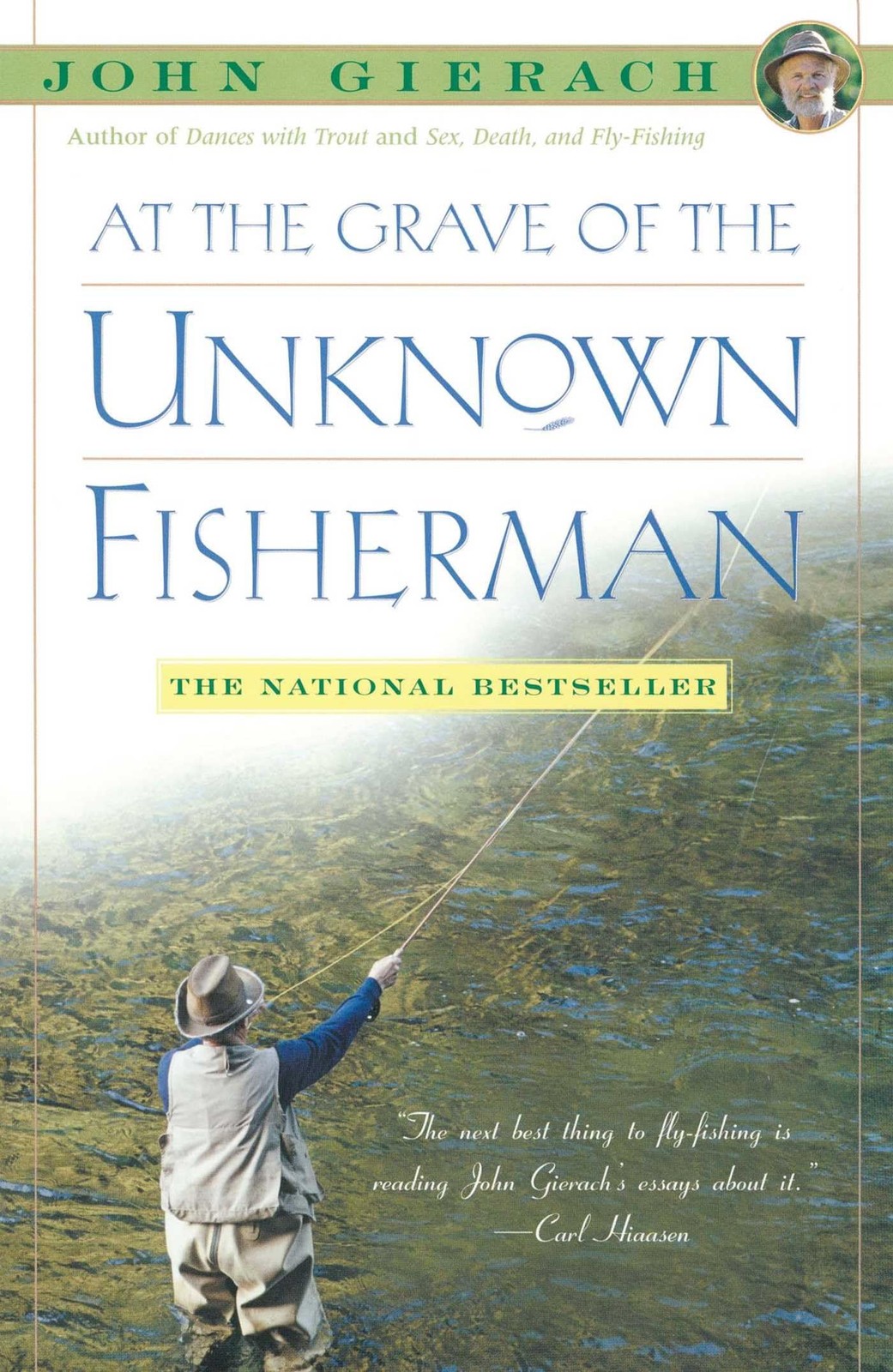 At the Grave of the Unknown Fisherman (John Gierach’s Fly-fishing Library)