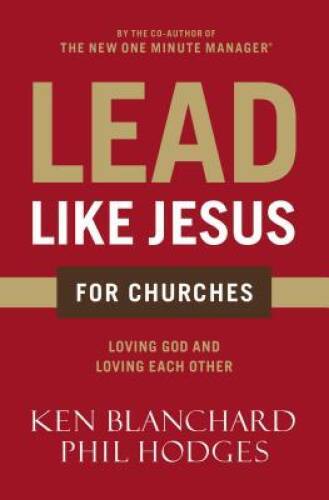 Lead Like Jesus for Churches: A Modern Day Parable for the Church – GOOD