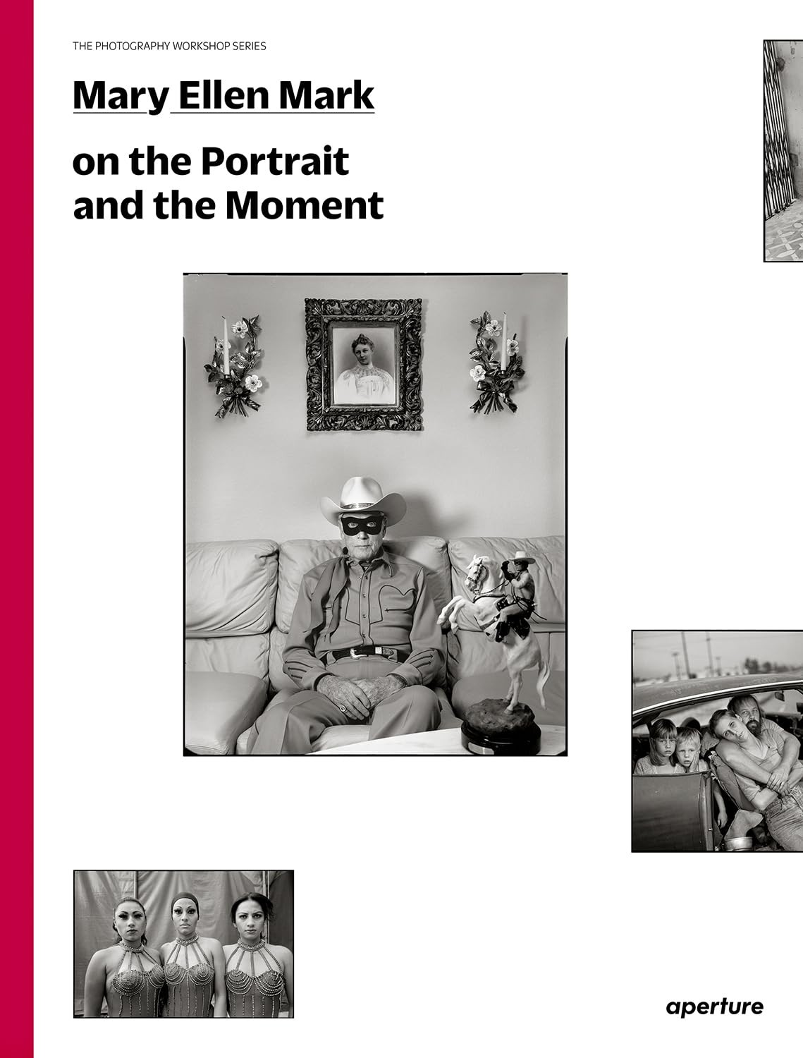 Mary Ellen Mark on the Portrait and the Moment: The Photography Workshop Ser…