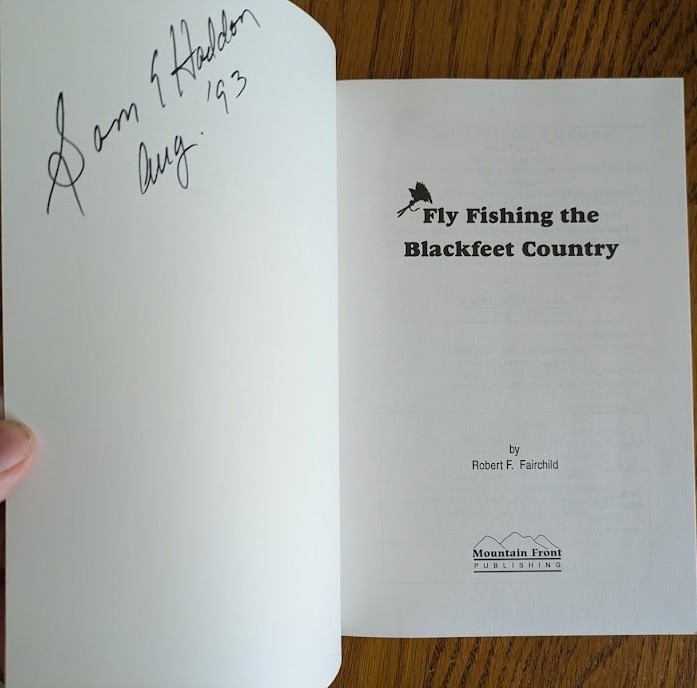 FLY FISHING THE BLACKFEET COUNTRY, by Robert Fairchild, 1993 PB, VG