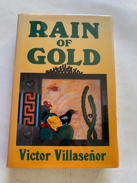 RAIN OF GOLD – 1ST. ED. INSCRIBED BY VICTOR VILLASENOR