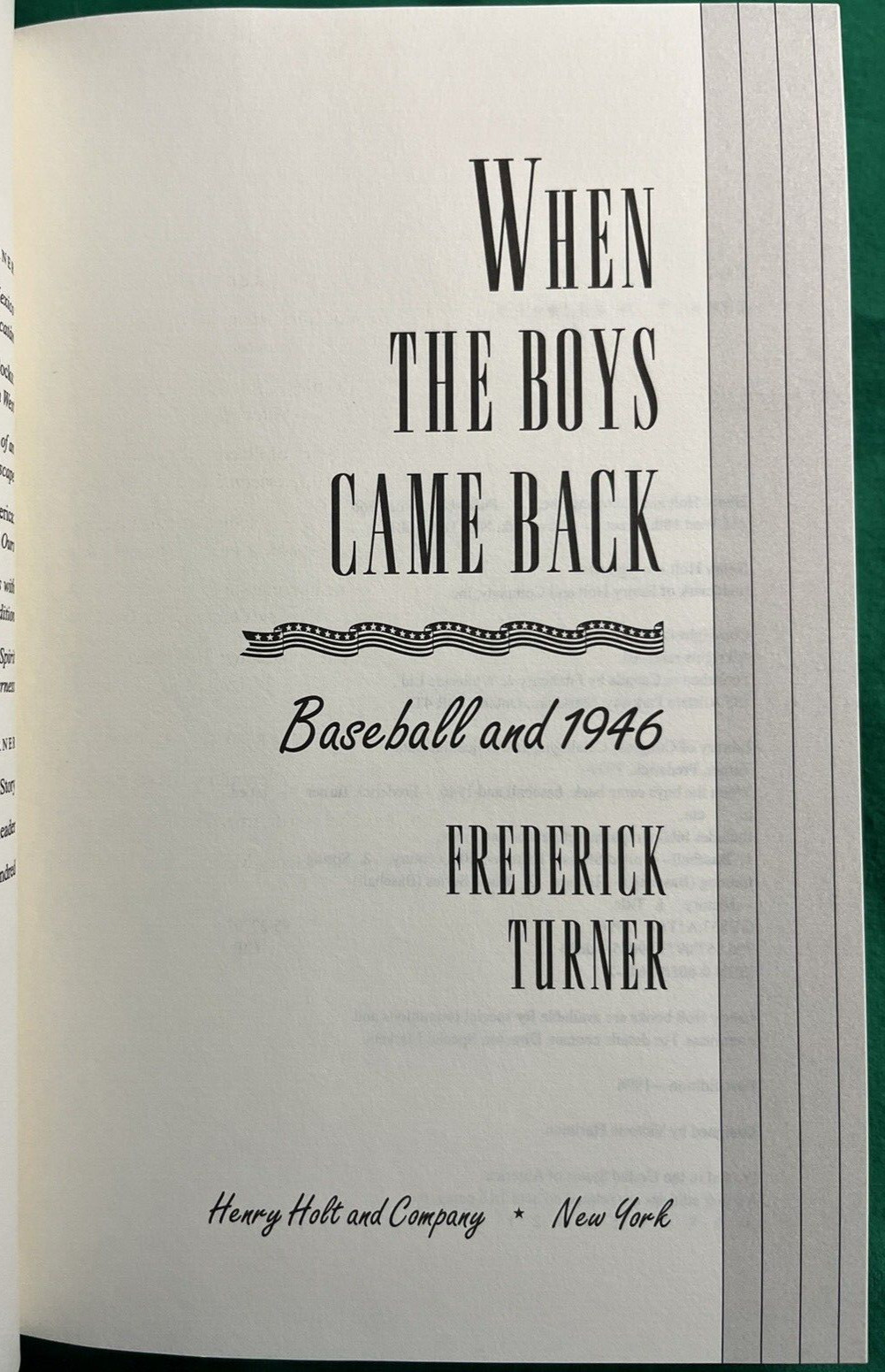 When The Boys Came Back: Baseball And 1946 – SIGNED By Author Frederick Turner