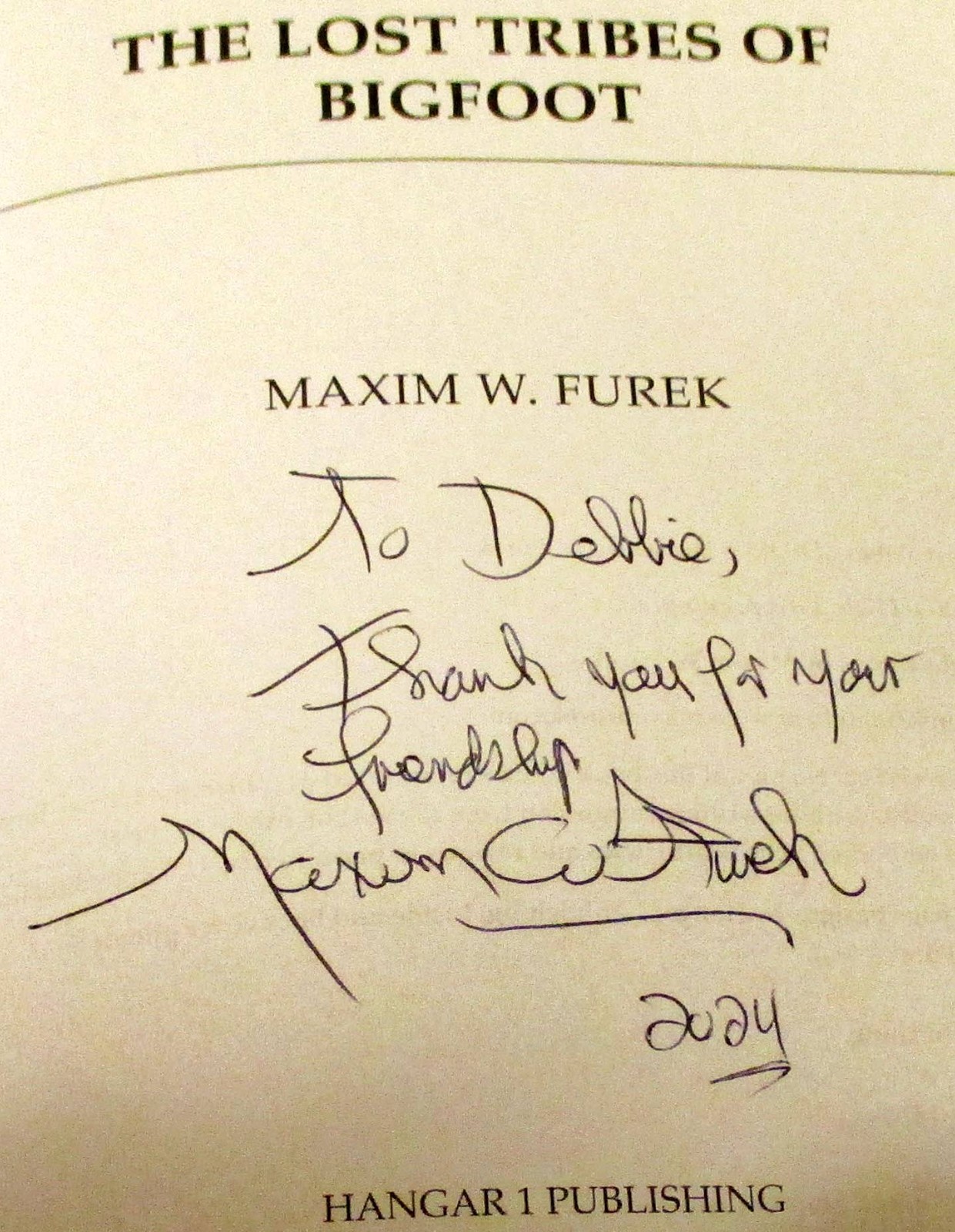 2024 The Lost Tribes of Bigfoot by Maxim W. Furek SIGNED First Edition TPB Book