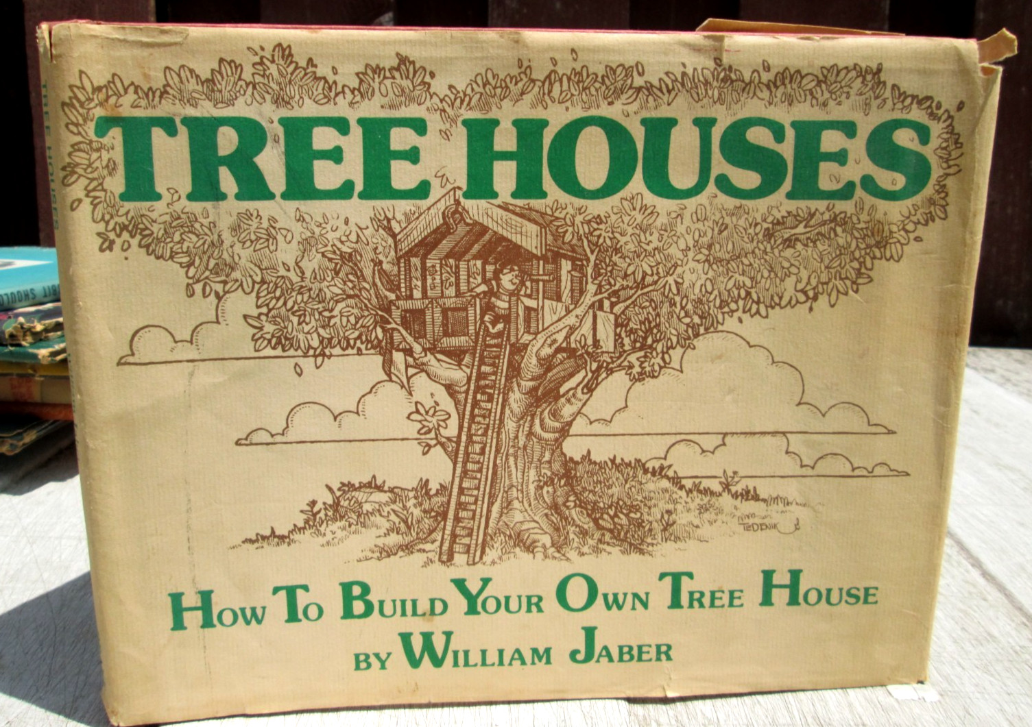 Trees Houses How to Build Your Own by William Jaber Drake Pub. HC/DJ 1975