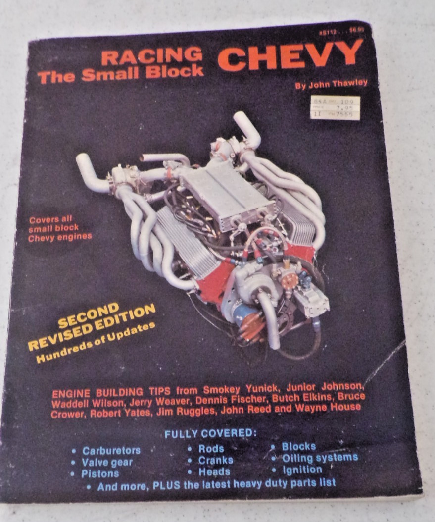 1979 RACING THE SMALL BLOCK CHEVY by J. THAWLEY PB 152 PAGES 2nd ED BUILDING +