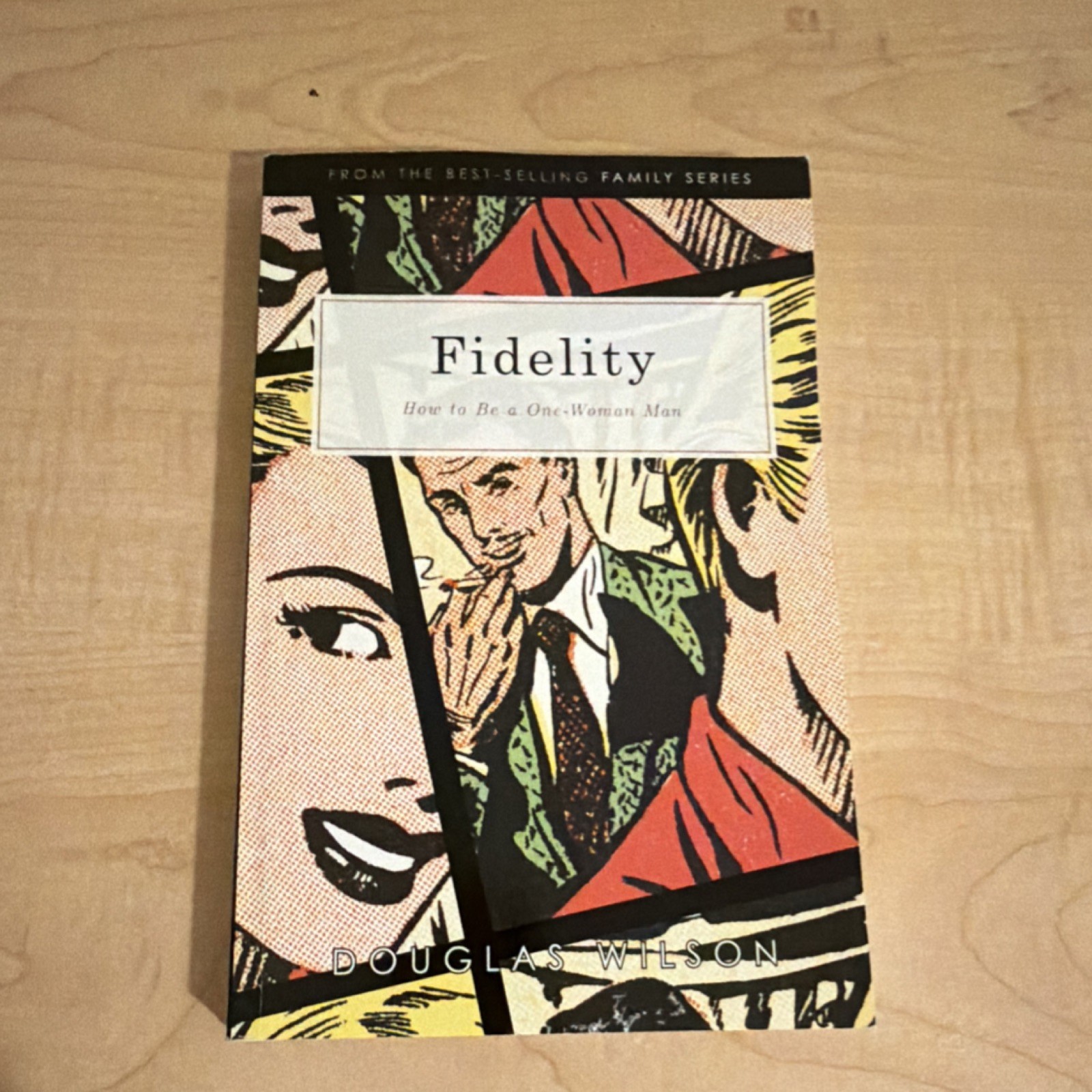 Douglas Wilson Fidelity One-Woman Man Hardcover Canon Press 2012 2nd Ed