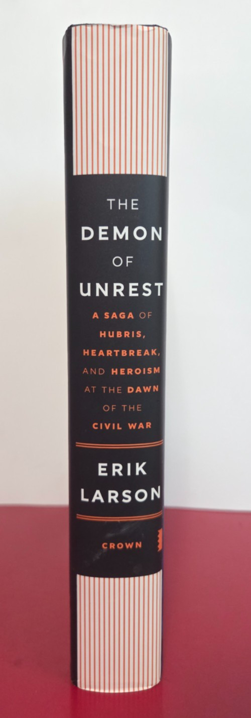 SIGNED The Demon of Unrest — Erik Larson | 1st Edition 1st Printing HC 2024