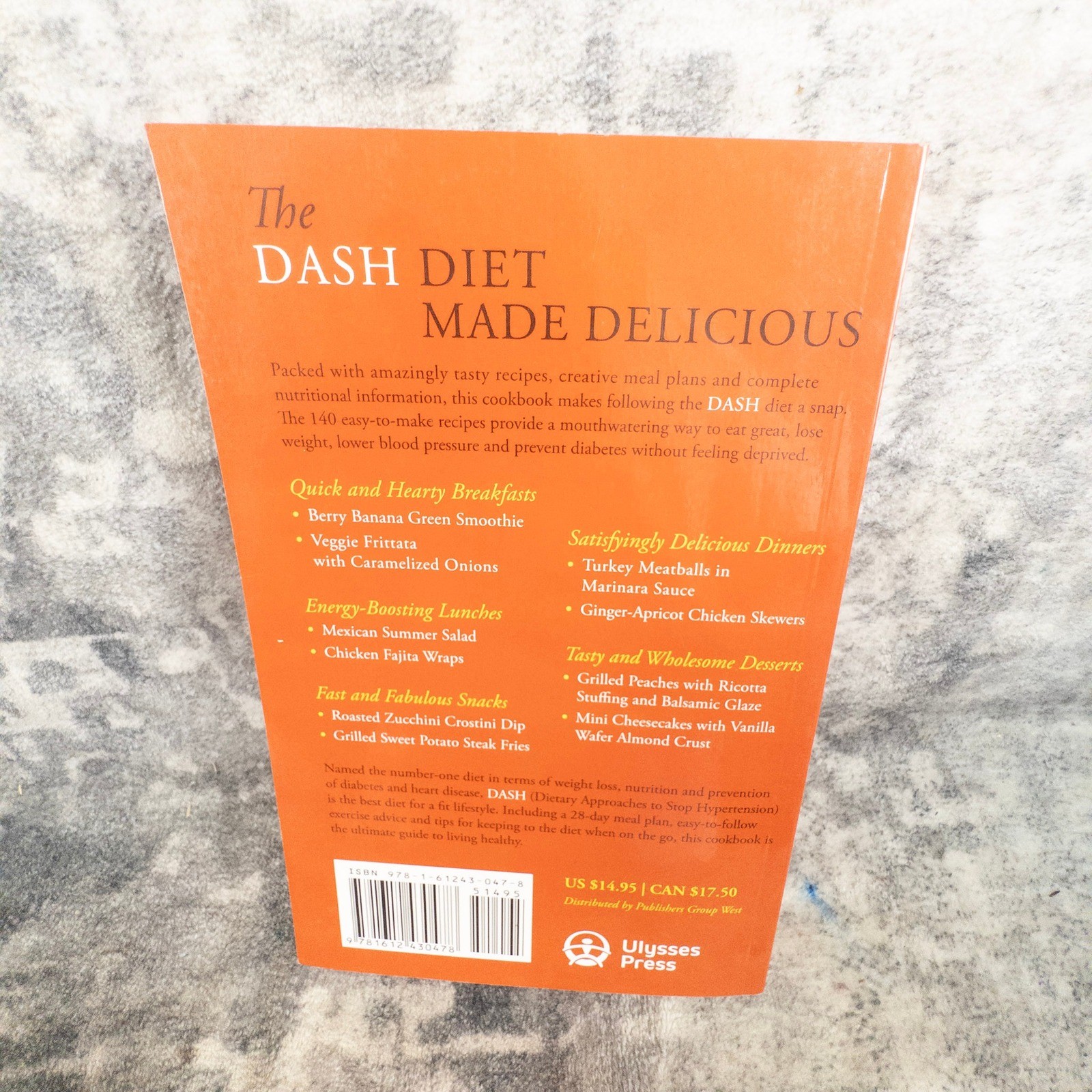 The DASH Diet Cookbook Snyder Clum Zulaica Recipes Weight Loss Ulysses Press