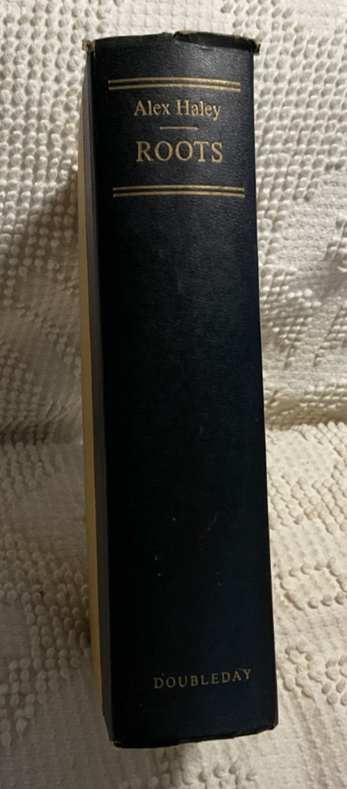 Roots, Alex Haley, 1976 Hardcover, Doubleday, No Dust Jacket