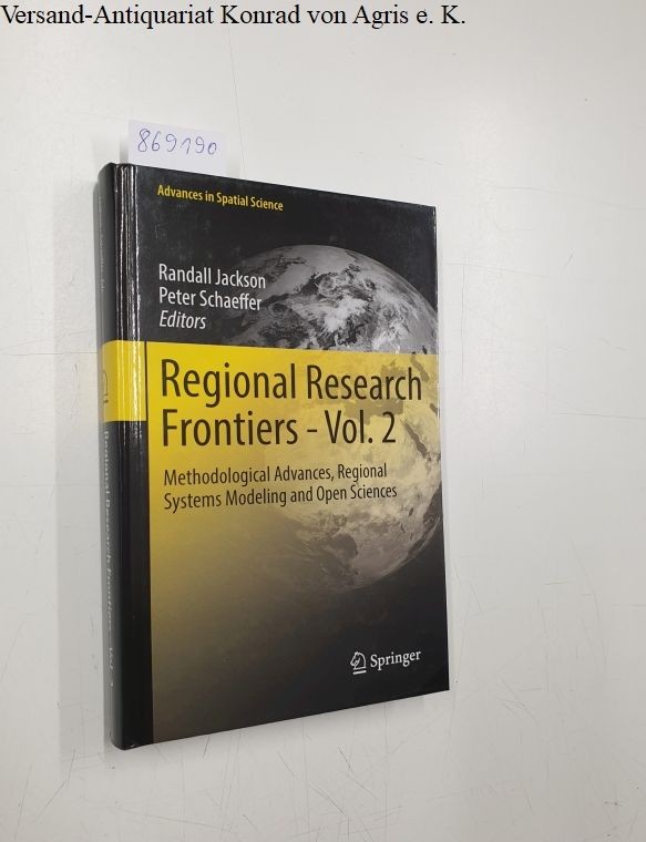 Regional Research Frontiers – Vol. 2: Methodological Advances, Regional Systems