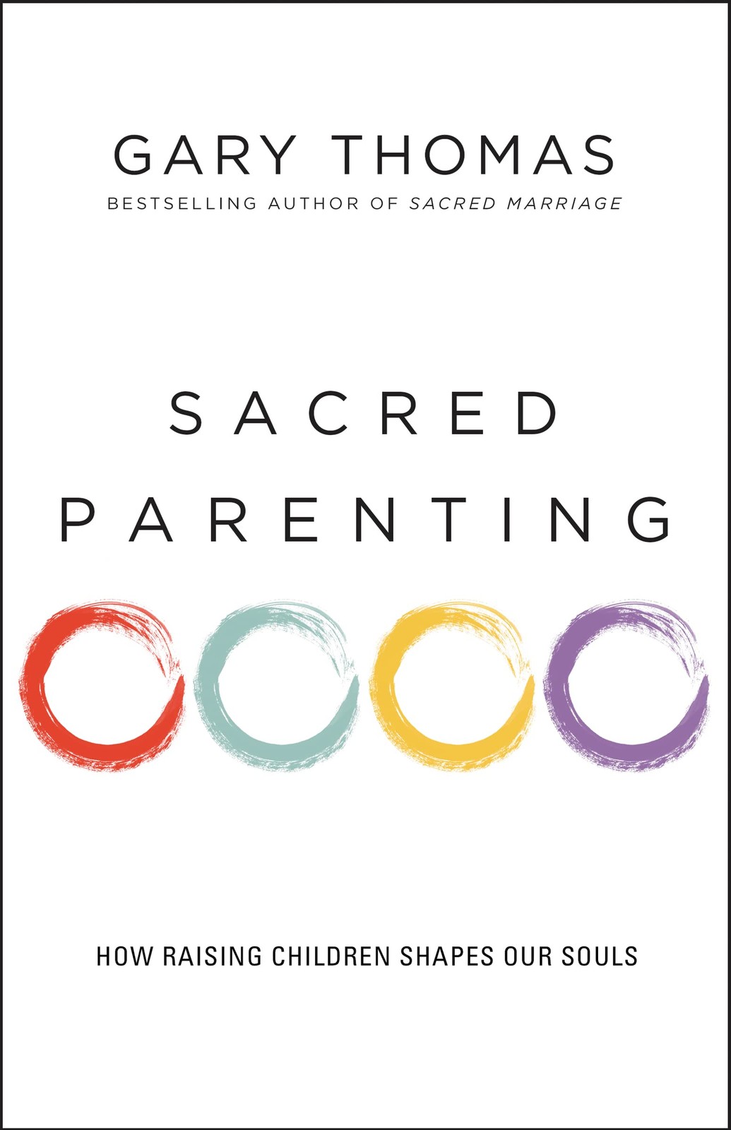 Sacred Parenting: How Raising Children Shapes Our Souls – Thomas, Gary – Goo…