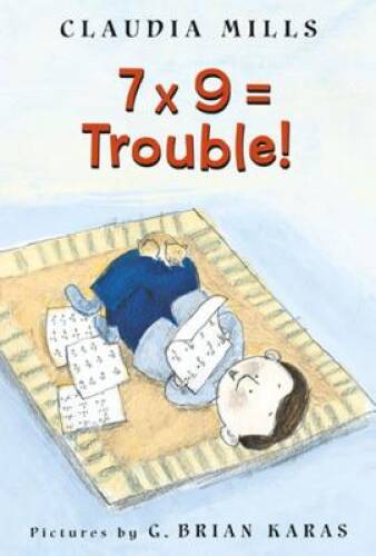7 x 9 Trouble – Paperback By Mills, Claudia – ACCEPTABLE