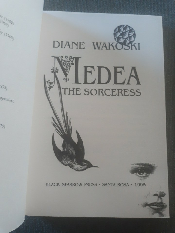 Medea the Sorceress, Diane Wakoski, TPB, 1995, 2nd Printing, Good