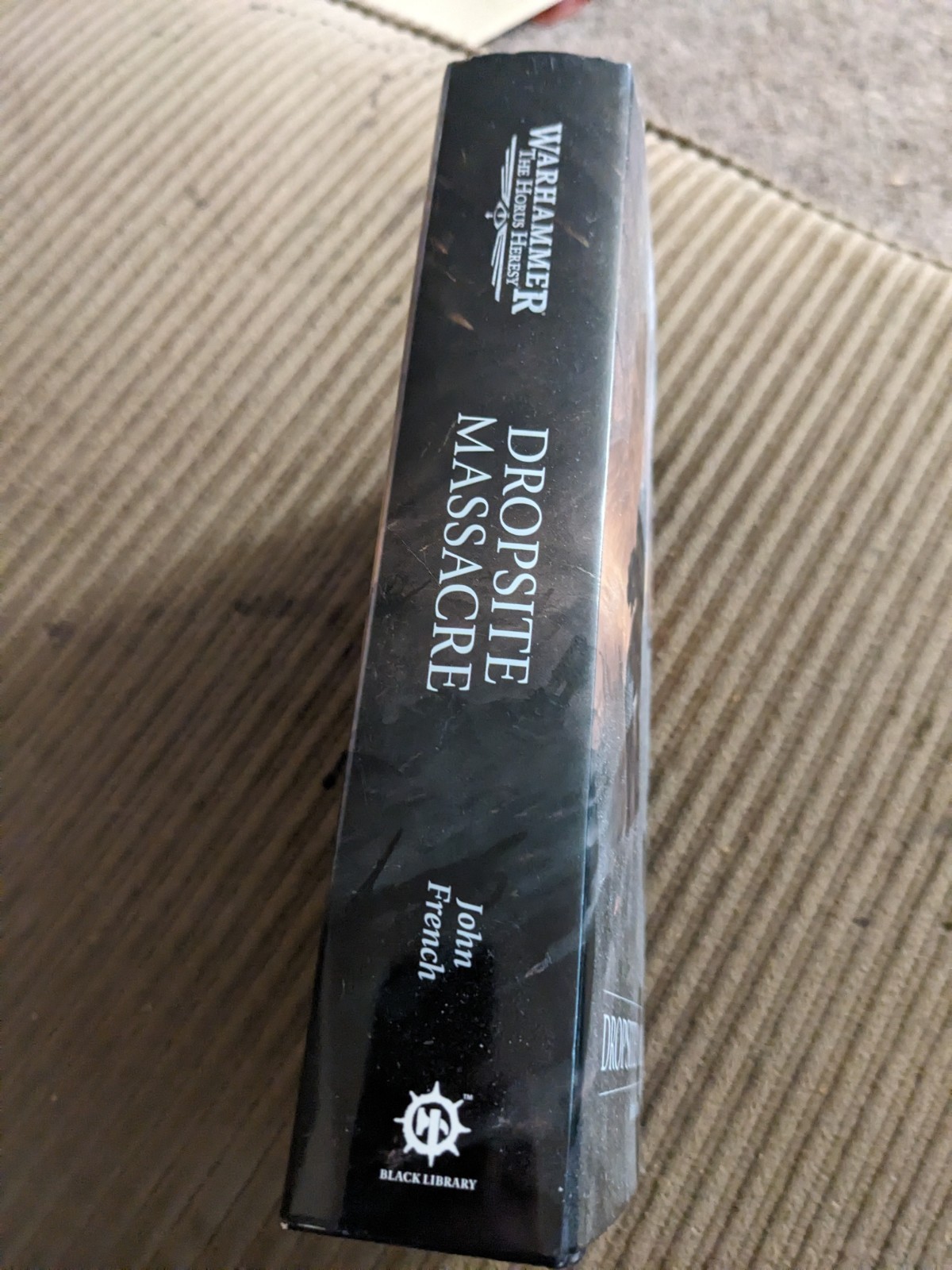 Warhammer 30k The Horus Heresy Dropsite Massacre by John French Hardback Edition