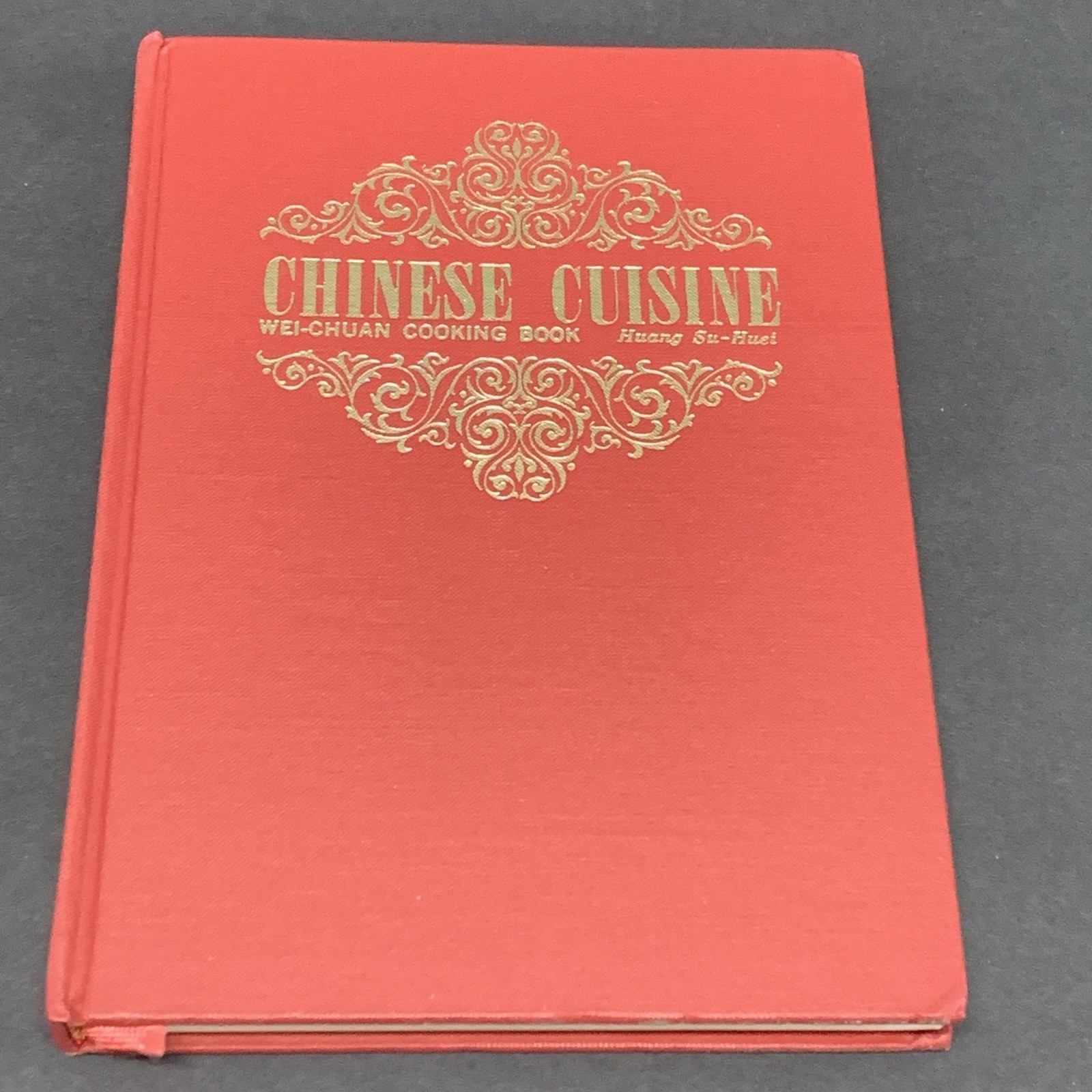 Wei-Chuan Cooking Book Chinese Cuisine Huang Su Huei 1974 Cookbook Asian