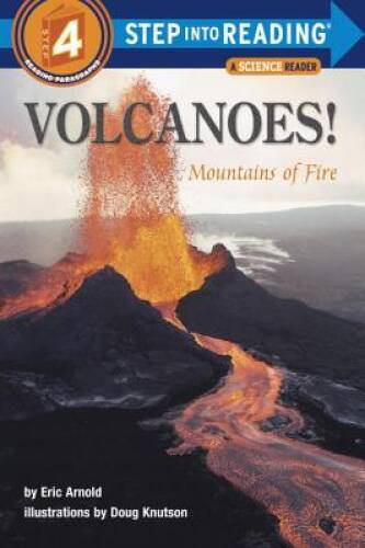 Volcanoes! Mountains of Fire (Step-Into-Reading, Step 4) – Paperback – GOOD