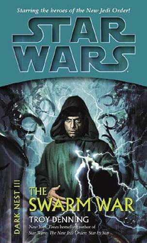 The Swarm War (Star Wars: Dark Nest, Book 3) – Mass Market Paperback – GOOD