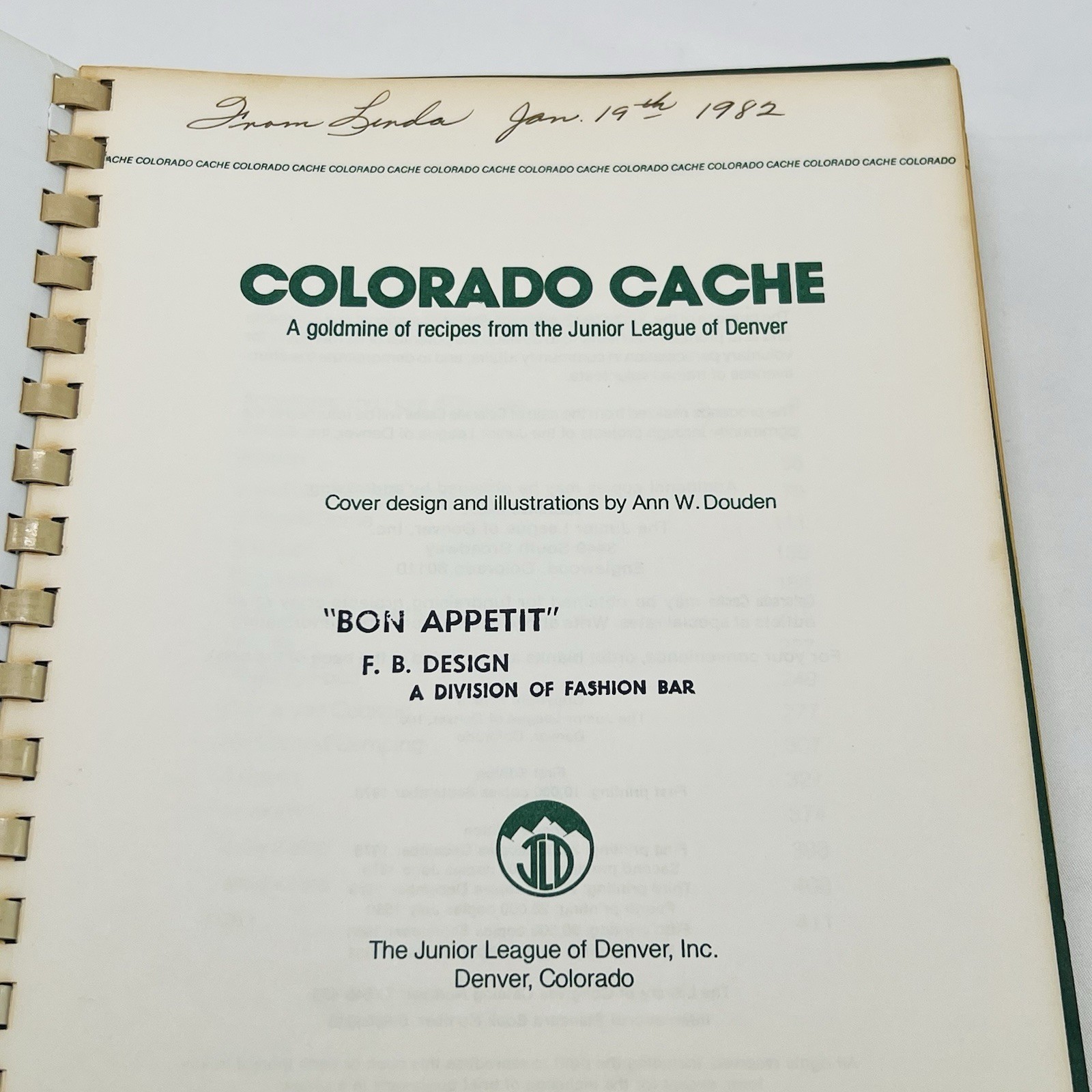 Colorado Cache Cookbook 1978 Junior League of Denver Spiral Bound 430 Pages