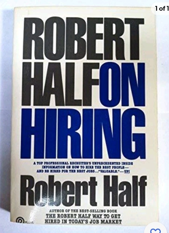ROBERT HALF ON HIRING Robert Half PB 1985 EUC